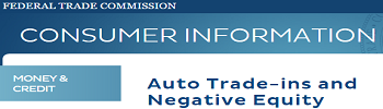 FTC Consumer Information: Auto Trade-ins & Negative Equity