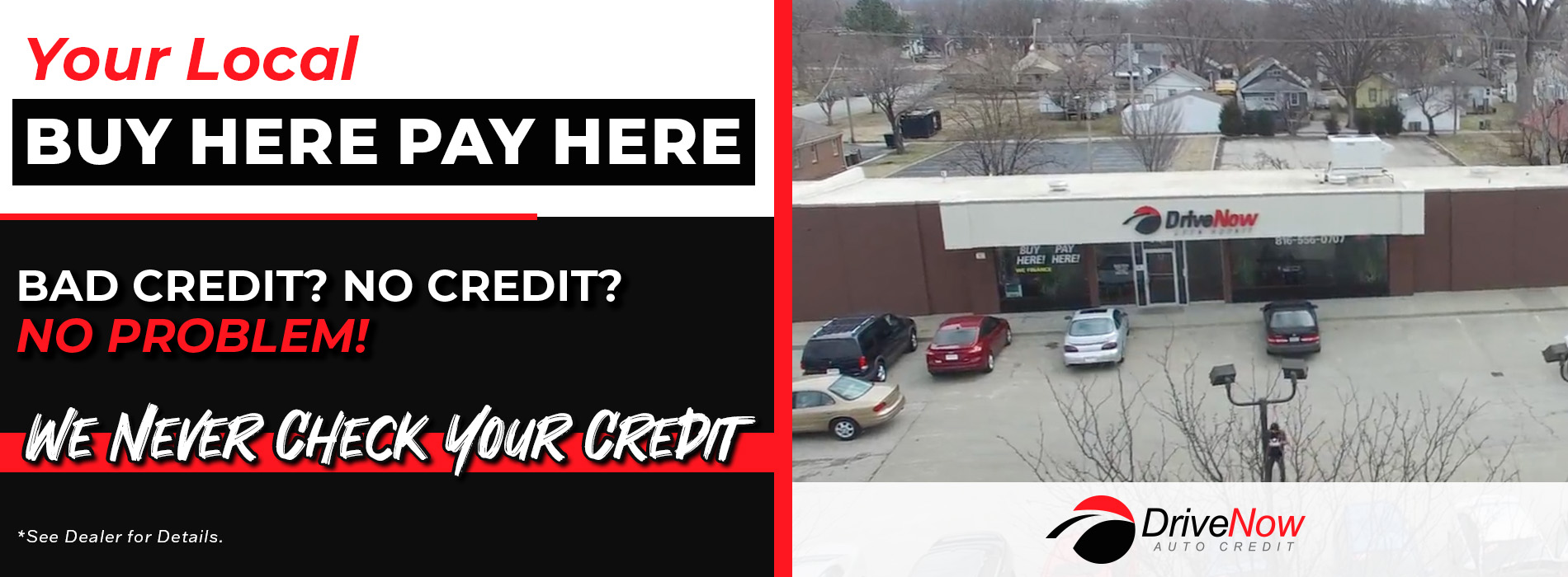 Drive Now Auto Credit - No Credit, No Problem Sales Event